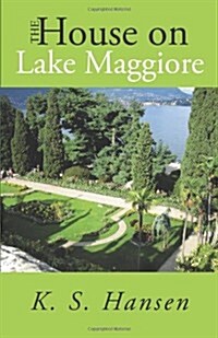 The House on Lake Maggiore (Paperback)