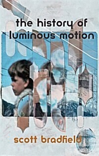 The History of Luminous Motion (Paperback)