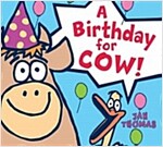 A Birthday for Cow! Board Book (Board Books)