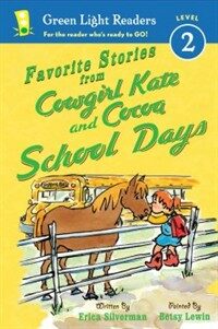 Favorite stories from Cowgirl Kate and Cocoa :school days 