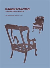 In Quest of Comfort: The Easy Chair in America (Paperback)