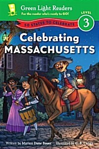 Celebrating Massachusetts: 50 States to Celebrate (Paperback)