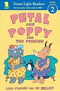 Petal and Poppy and the Penguin (Paperback)