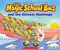 The Magic School Bus and the Climate Challenge (Paperback, Reprint)