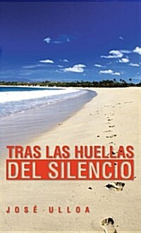 Tras Las Huellas del Silencio (Hardcover)