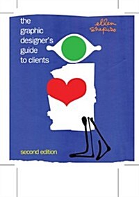 The Graphic Designers Guide to Clients (Paperback, 2)