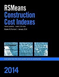 RSMeans Construction Cost Indexes January 2014 (Paperback)