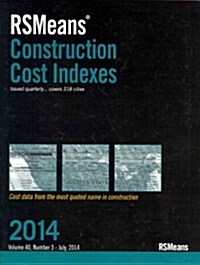 RSmeans Construction Cost Indexes July 2014 (Paperback)