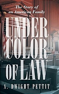 Under Color of Law (Hardcover)