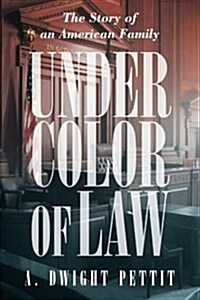 Under Color of Law (Paperback)