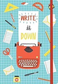 Write It Down Journal (Paperback)