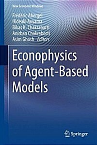Econophysics of Agent-Based Models (Hardcover, 2014)