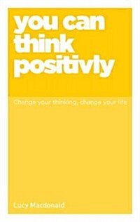 You Can Think Differently : Change Your Thinking, Change Your Life (Paperback)
