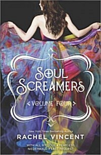 Soul Screamers Volume Four: With All My Soul Fearless Niederwald Last Request (Paperback)