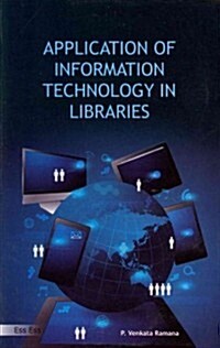 Application of Information Technology in Libraries (Hardcover)