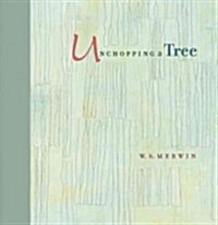Unchopping a Tree (Hardcover)