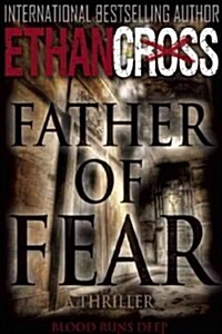 Father of Fear: Shepherd Thriller Book 3 (Paperback)