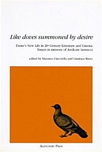 Like Doves Summoned by Desire (Paperback, New)