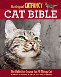 The Original Cat Bible: The Definitive Source for All Things Cat (Paperback)