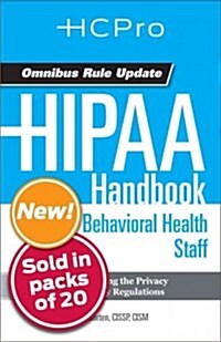 HIPAA Handbook for Behavioral Health Staff, 2013 Update (Paperback)