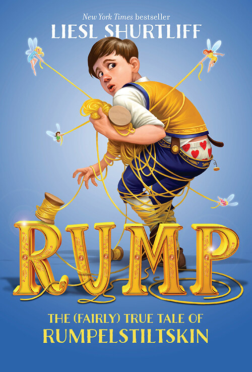 Rump: The (Fairly) True Tale of Rumpelstiltskin (Paperback)