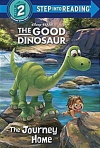 The Journey Home (Disney/Pixar the Good Dinosaur) (Library Binding)
