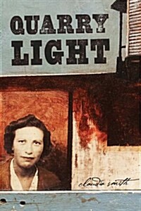 Quarry Light (Paperback)