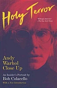 Holy Terror: Andy Warhol Close Up (Paperback)