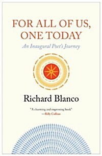 For All of Us, One Today: An Inaugural Poets Journey (Paperback)