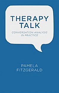 Therapy Talk : Conversation Analysis in Practice (Paperback)