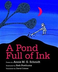 A Pond Full of Ink (Hardcover)