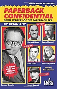 Paperback Confidential: Crime Writers of the Paperback Era (Paperback)