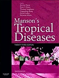 Mansons Tropical Diseases : Expert Consult - Online and Print (Hardcover, 23 ed)