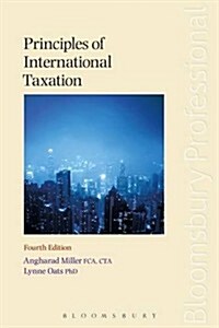 Principles of International Taxation: Fourth Edition (Paperback, Revised)