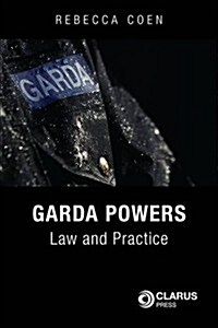 Garda Powers: Law and Practice (Paperback)