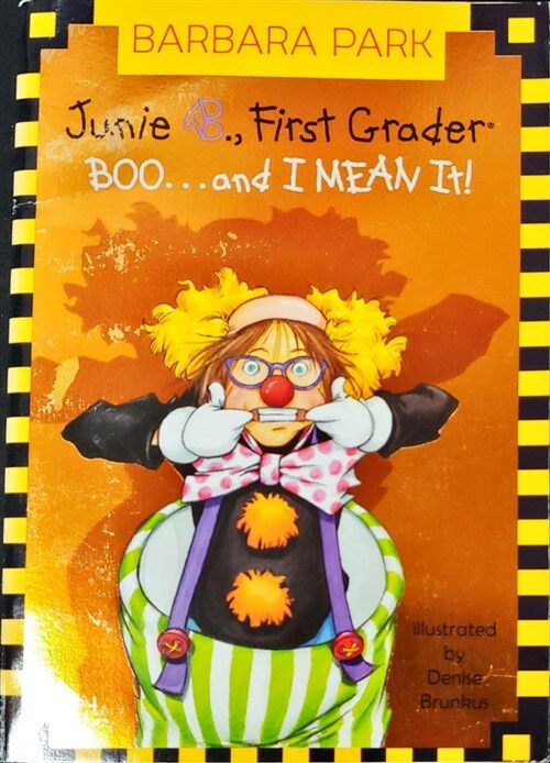 [중고] Junie B. Jones #24: First Grader: Boo...and I Mean It! (Paperback)