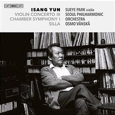 Isang Yun Violin concerto III, Chamer symphony I Silla