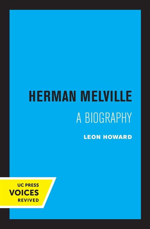 Herman Melville: A Biography (Paperback)