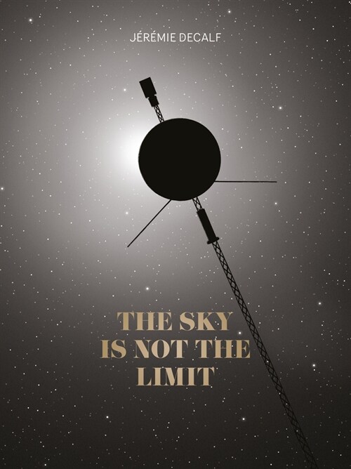 The Sky Is Not the Limit (Hardcover)