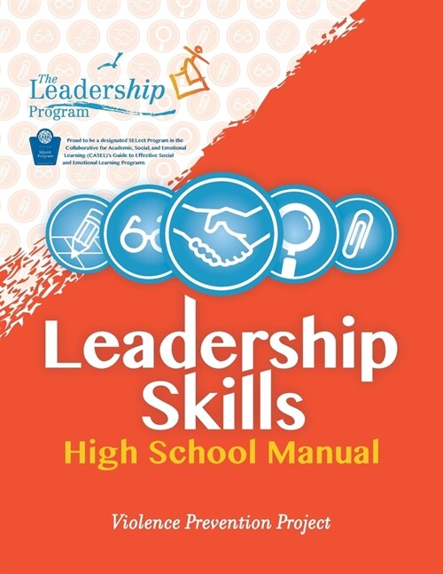 Leadership Skills: High School Manual: Violence Prevention Program (Paperback)
