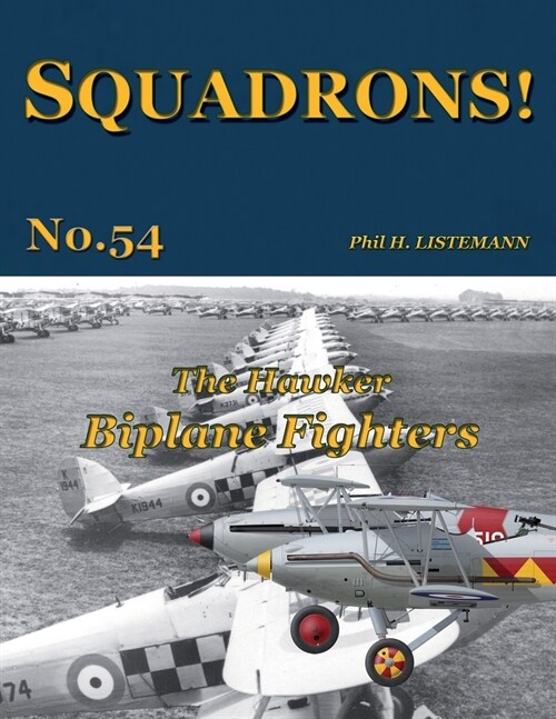 The Hawker Biplane Fighters (Paperback)