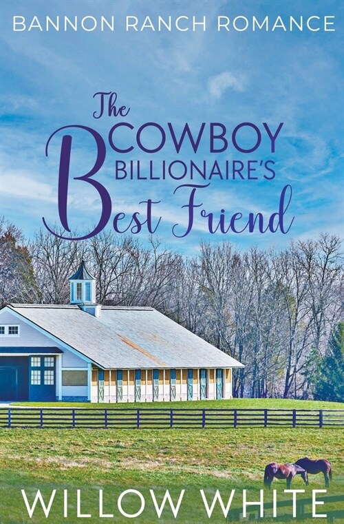 The Cowboy Billionaires Best Friend (Paperback)