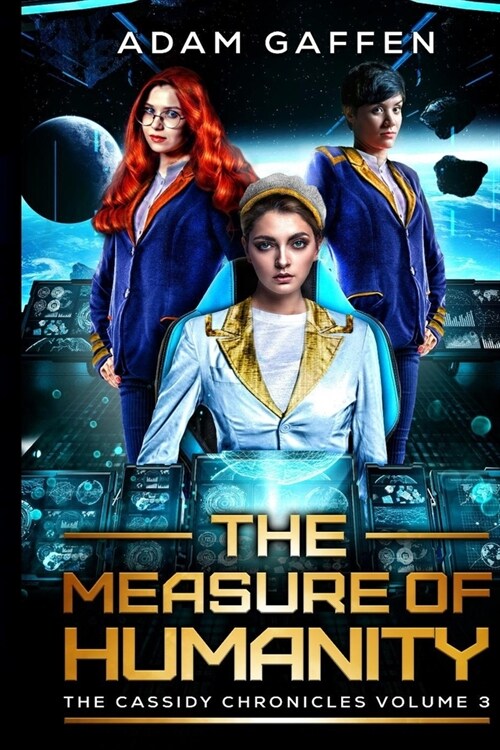 The Measure of Humanity: The Cassidy Chronicles Volume Three (Paperback)
