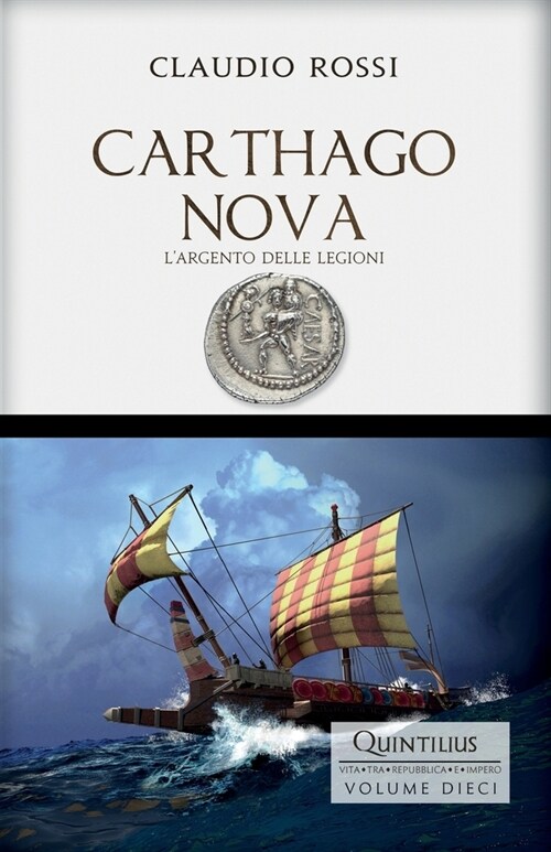 Carthago Nova: Largento delle Legioni (Paperback)