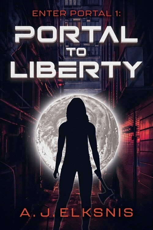 Portal To Liberty (Paperback)