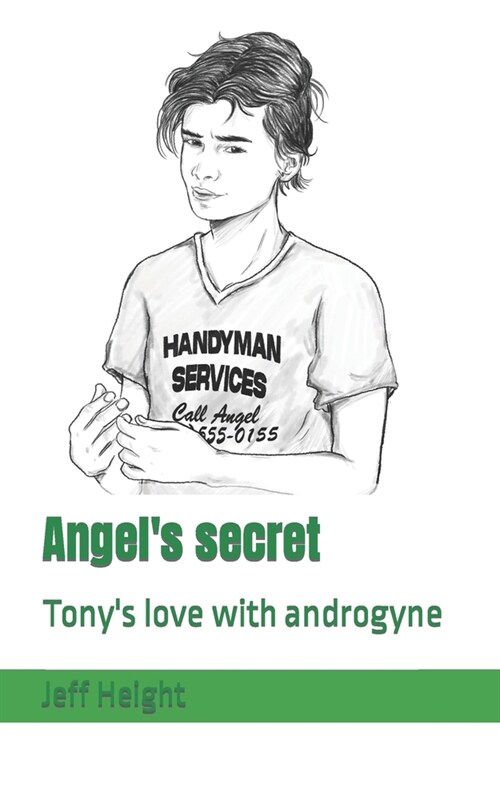 Angels secret: Tonys love with androgyne (Paperback)