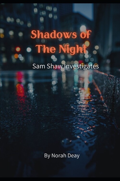 Shadows Of The Night: Sam Shaw Investigates (Paperback)