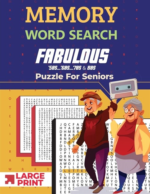Large Print Memory Word Search Puzzles For Seniors: A Collection of Nostalgic and Relaxing Wordfind Games about Past Events for Adults and Seniors (Wo (Paperback)