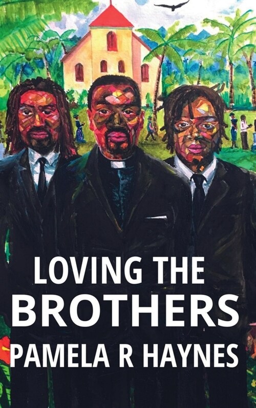 Loving the Brothers (Hardcover)