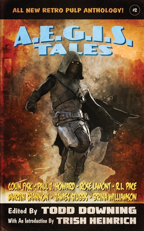 AEGIS Tales 2: A Retro Pulp Anthology (Paperback)